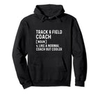 Track And Field Coach Like Normal Coach Hoodie - Minimalist Print Unisex