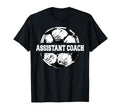 Soccer Assistant Coach Soccer Ball T-Shirt - Novelty Apparel Men Women