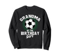 Grandma Birthday Soccer Lover Gifts Sweatshirt - Unique Graphic for Adults