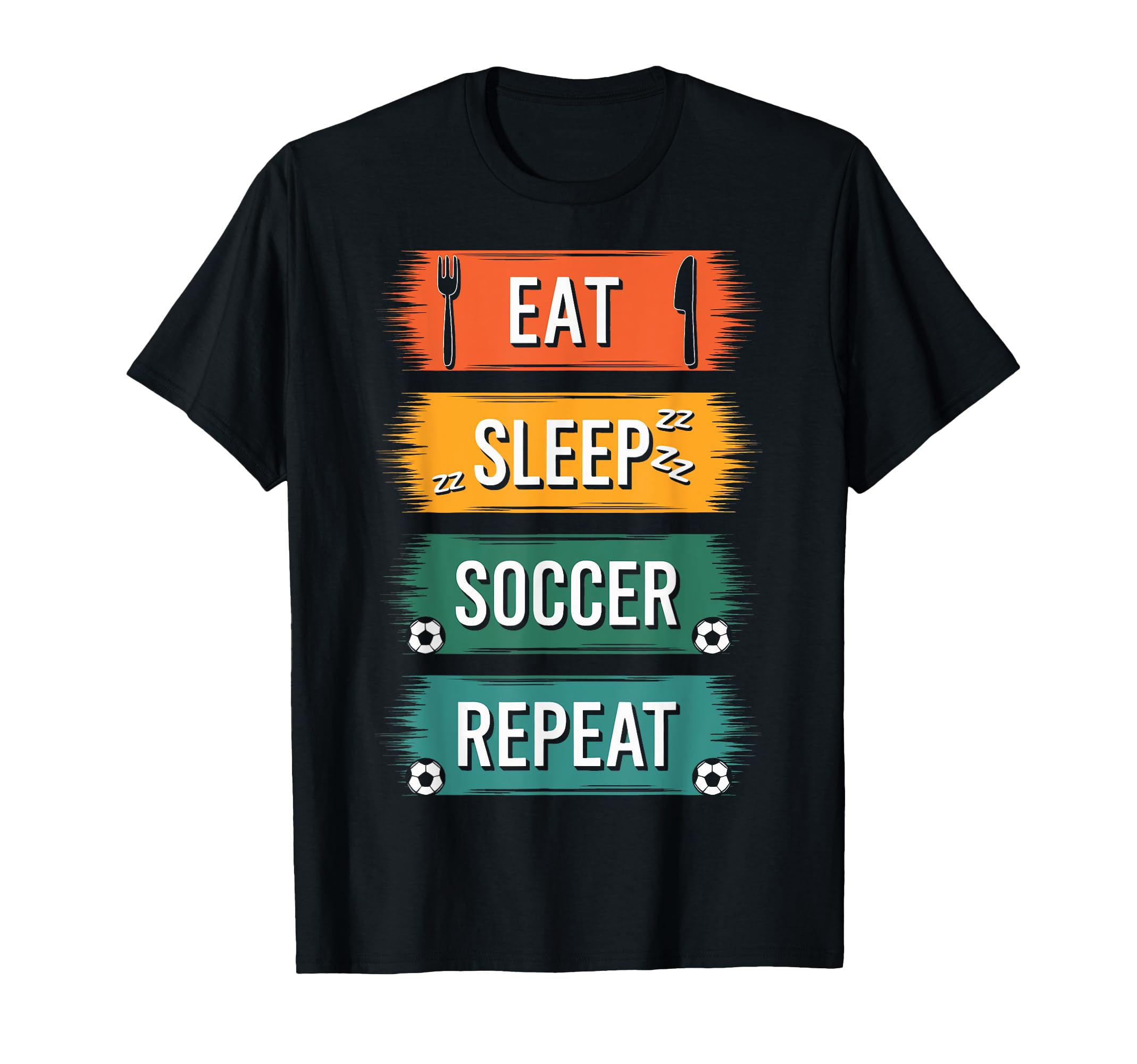 Dedicated Soccer Players Eat Sleep T-Shirt - Aesthetic Graphic Men Women