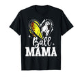 Ball Mama Softball Soccer Ball Mama T-Shirt - Streetwear Style Men Women