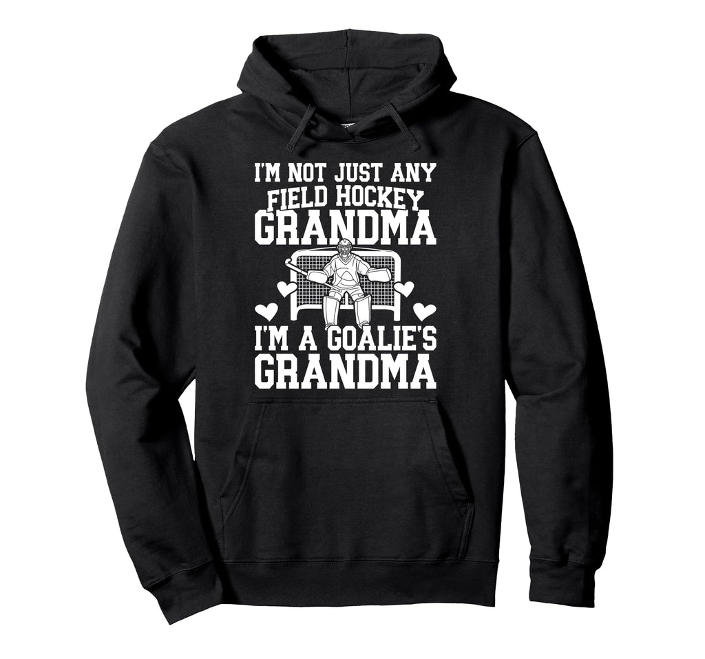 Field Hockey Goalie Grandma Field Hoodie - Fun Novelty Design Unisex
