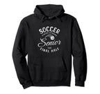 Senior Soccer Gifts Hoodie - Casual Everyday Wear Unisex