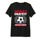 Coaching Soccer Dad Coach Soccer T-Shirt - Fun Novelty Design Men Women