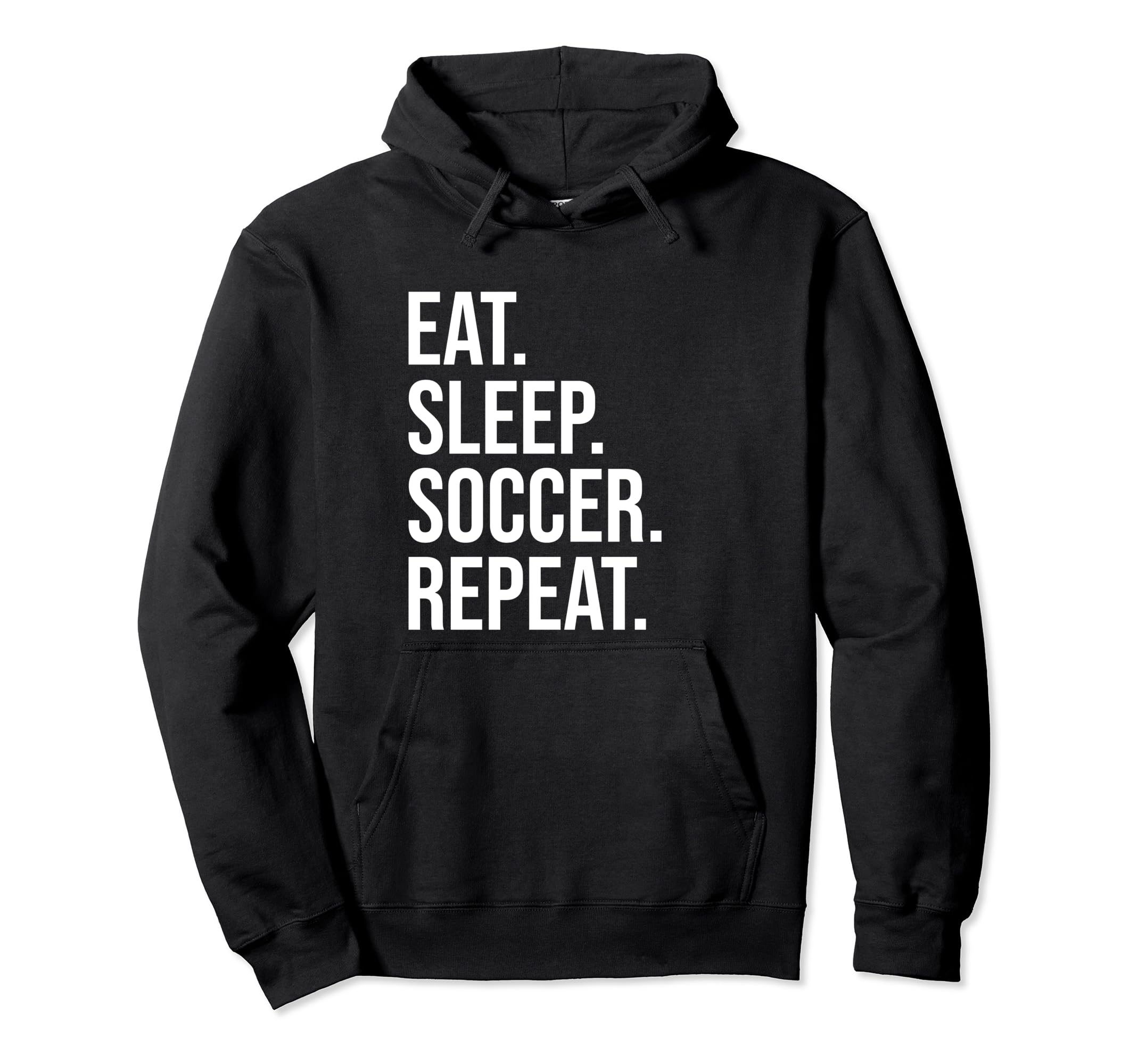 Eat Sleep Soccer Repeat Funny Soccer Lover Hoodie - Graphic Print Men Women
