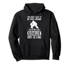To Be Ice Hockey Goalie Ice Hockey Hoodie - Casual Everyday Wear Men Women