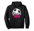 Soccer Mom Soccer Football Mom Soccer Hoodie - Graphic Print Men Women