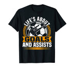 Soccer Life Is About Goals Funny Soccer T-Shirt - Trendy Graphic Unisex