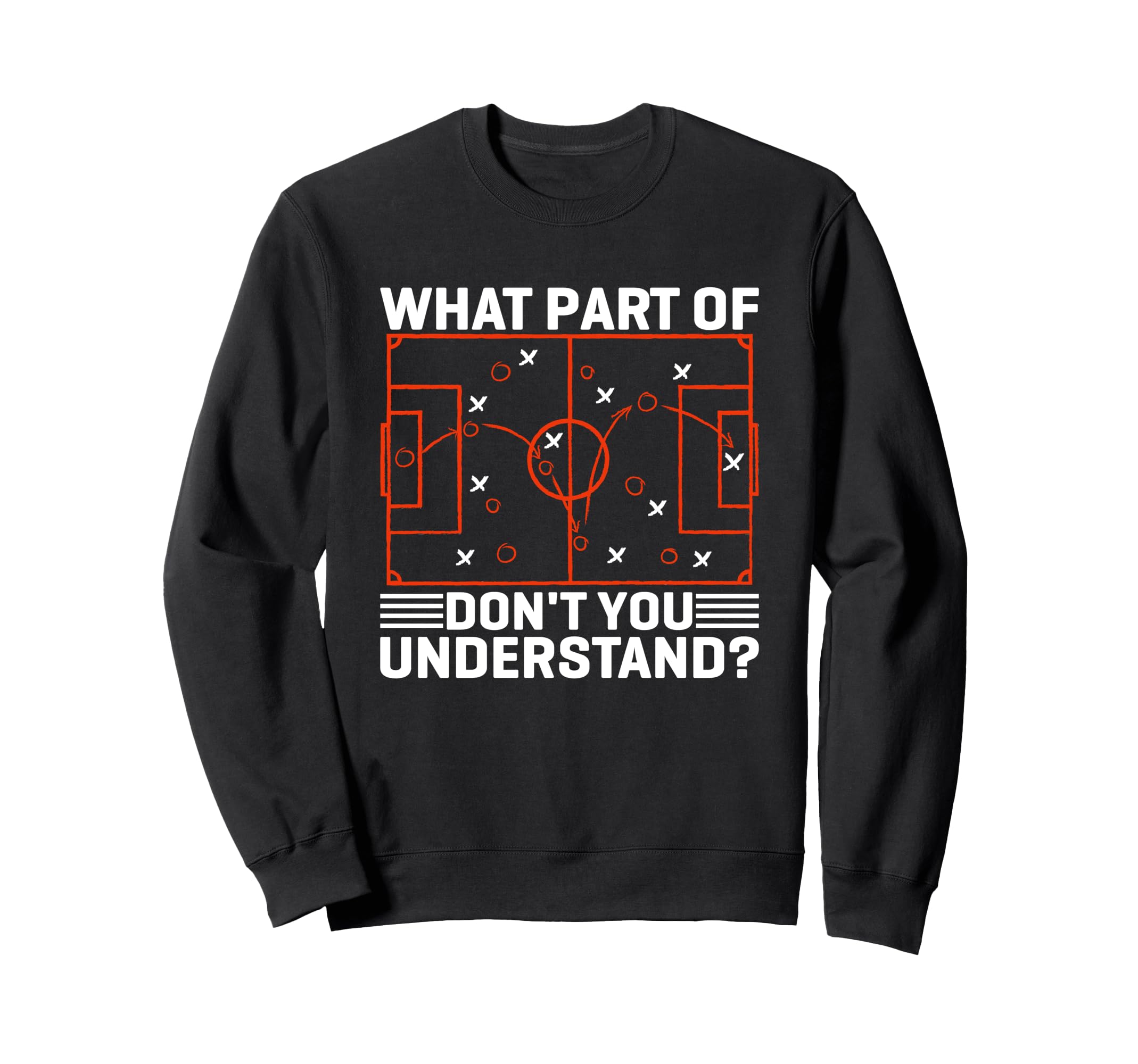 Funny Soccer Strategy Board Meme Sweatshirt - Custom Art Print Unisex