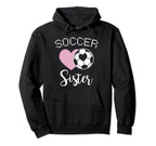 Soccer Sister Love Heart Sibling Family Hoodie - Graphic Print Unisex