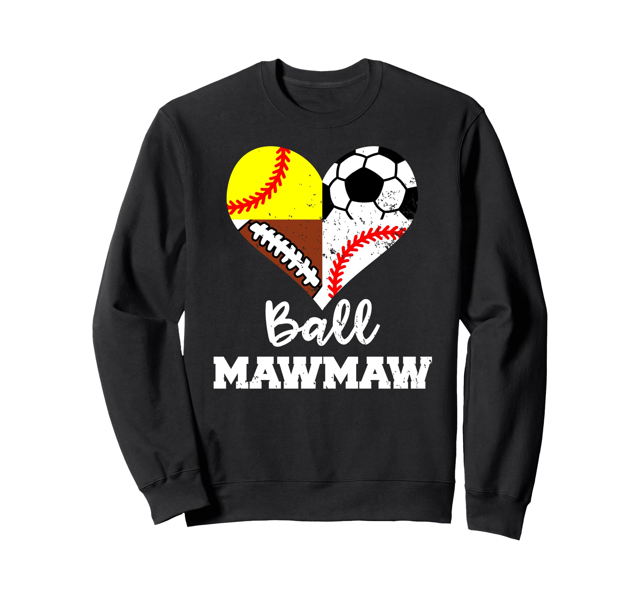 Ball Mawmaw Soccer Football Baseball Sweatshirt - Unique Graphic Unisex