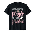 My Favorite Soccer Player Calls Me T-Shirt - Trendy Graphic for Adults