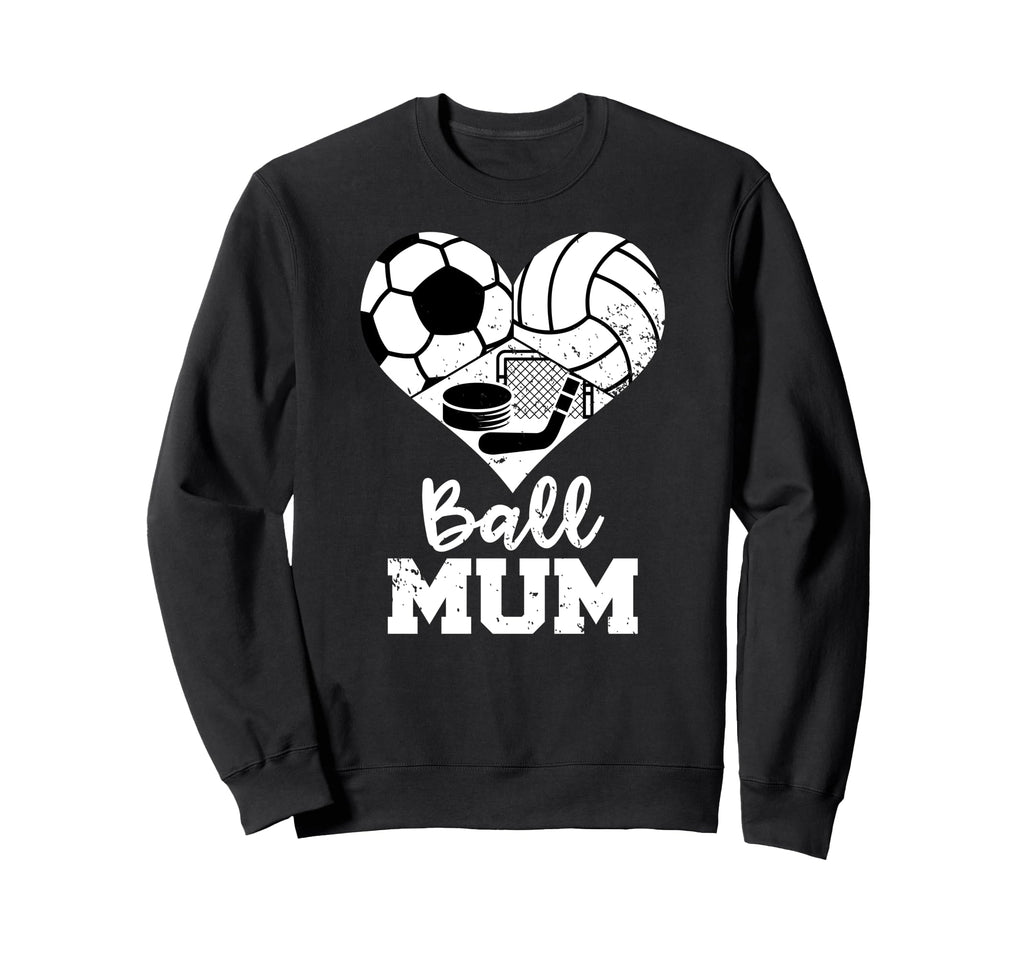 Ball Mum Funny Soccer Volleyball Sweatshirt - Fun Novelty Design Unisex
