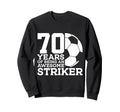 Soccer 70 Years Awesome Soccer Sweatshirt - Custom Art Print Men Women