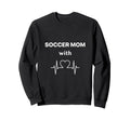 Soccer Mom Sweatshirt - Aesthetic Graphic for Adults