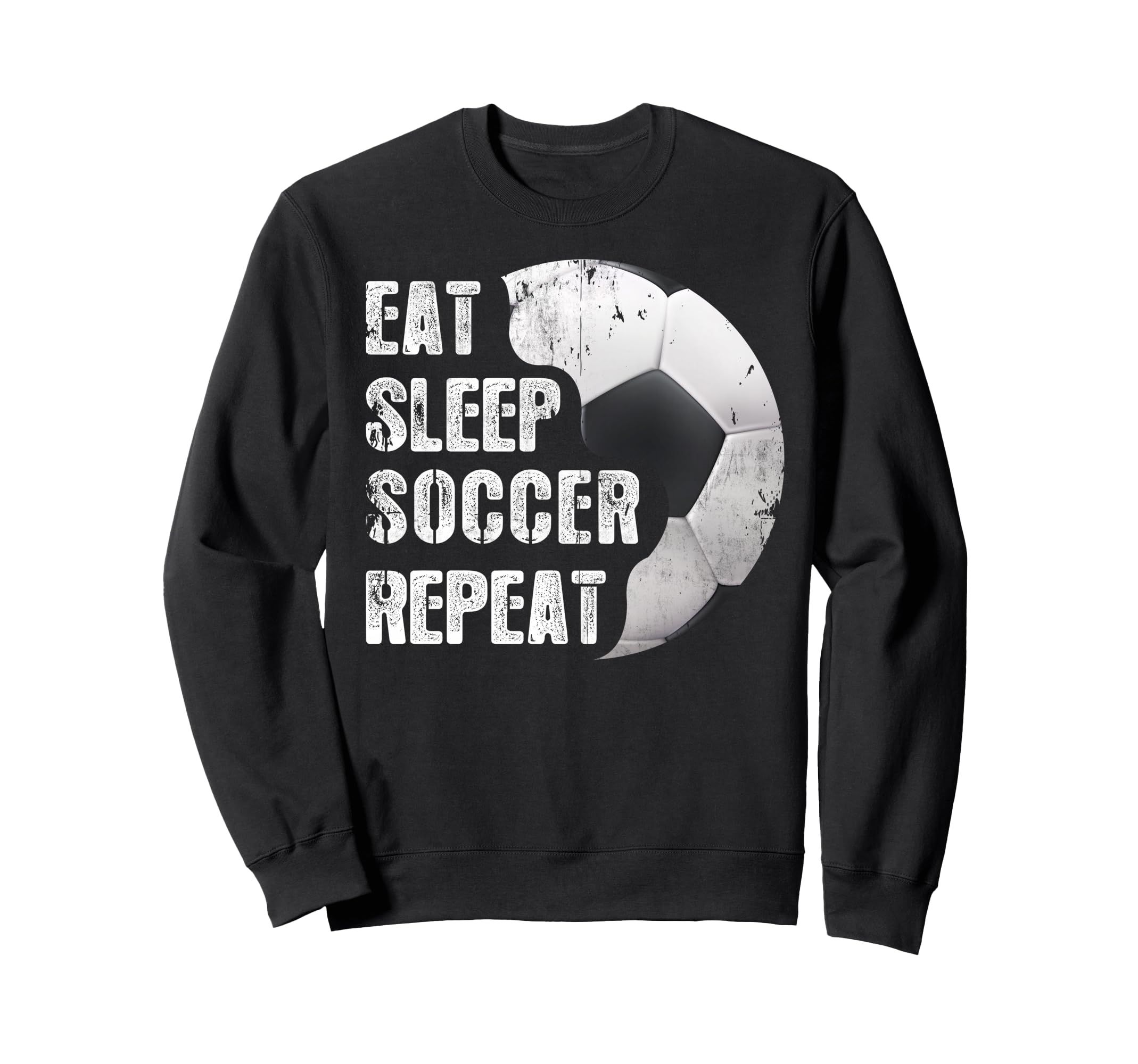Eat Sleep Soccer Repeat Funny Sweatshirt - Trendy Graphic Men Women