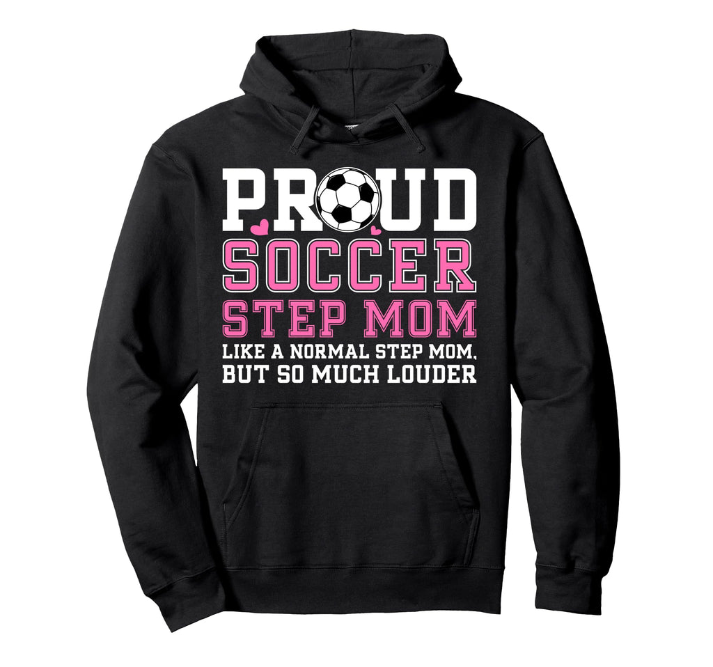 Proud Soccer Step Mom Definition Soccer Hoodie - Trendy Graphic for Adults
