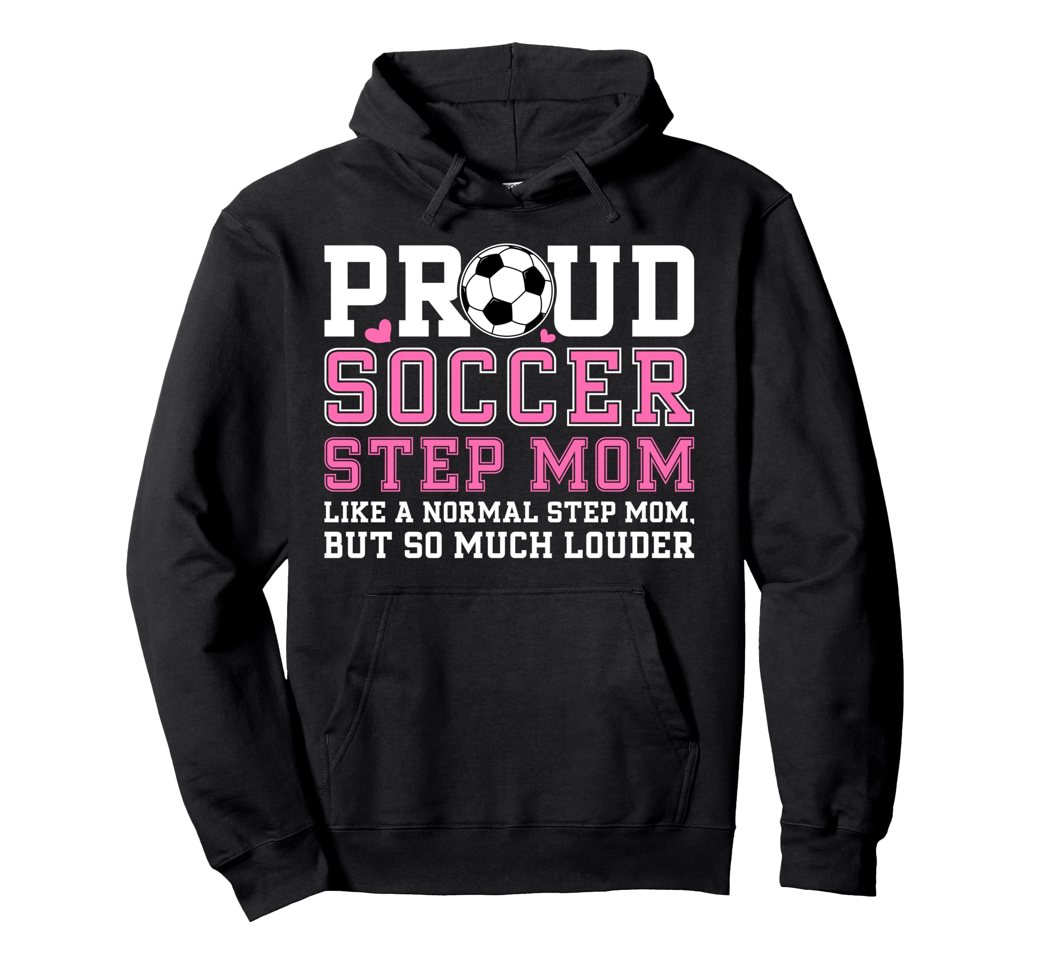 Proud Soccer Step Mom Definition Soccer Hoodie - Trendy Graphic for Adults