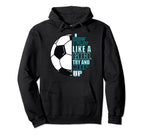 Football I Know That I Play Like Hoodie - Casual Everyday Wear for Adults