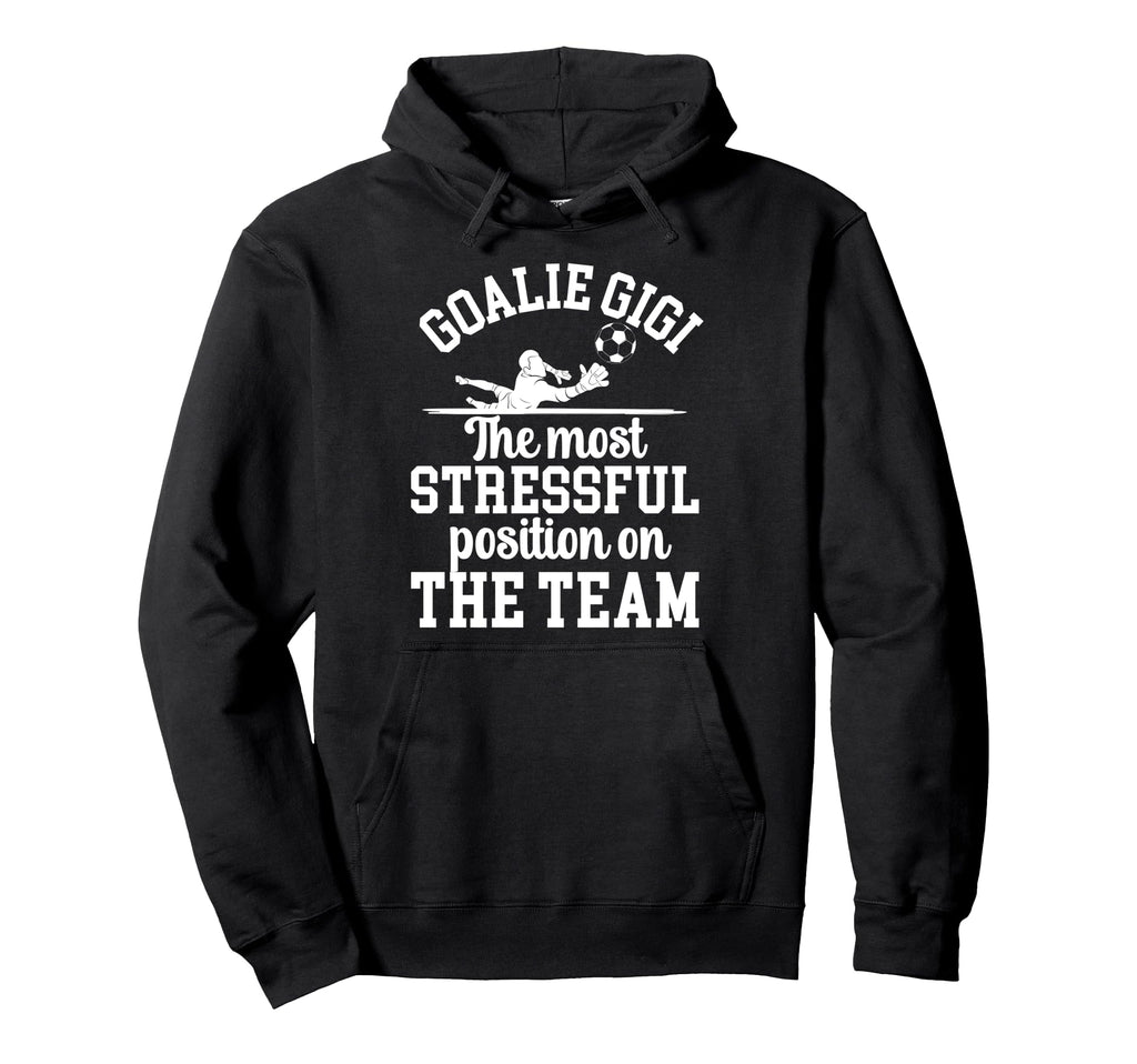 Funny Soccer Goalie Gigi Soccer Hoodie - Streetwear Style for Adults
