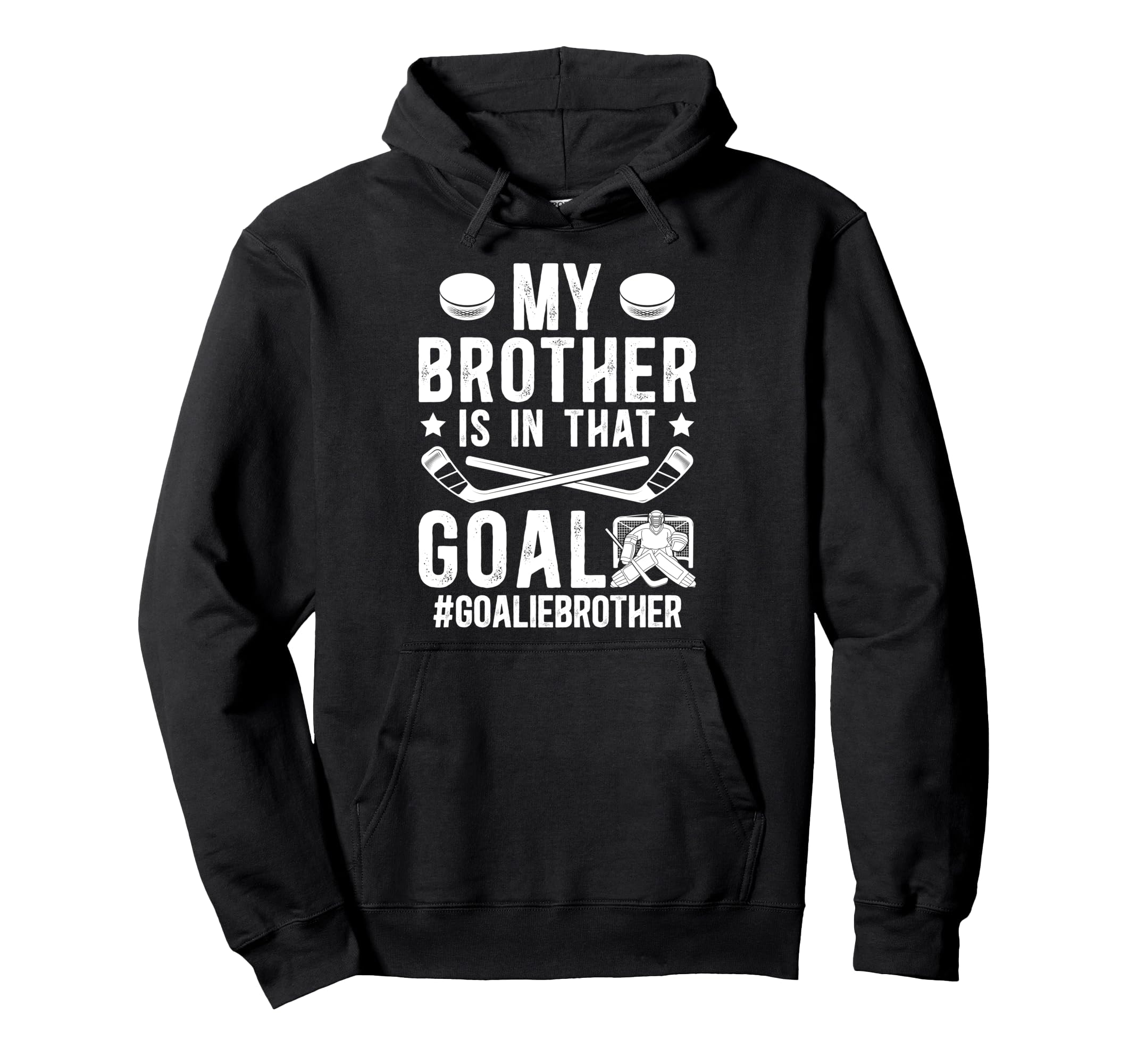 Proud Ice Hockey Goalie Brother Hockey Hoodie - Unique Graphic Men Women