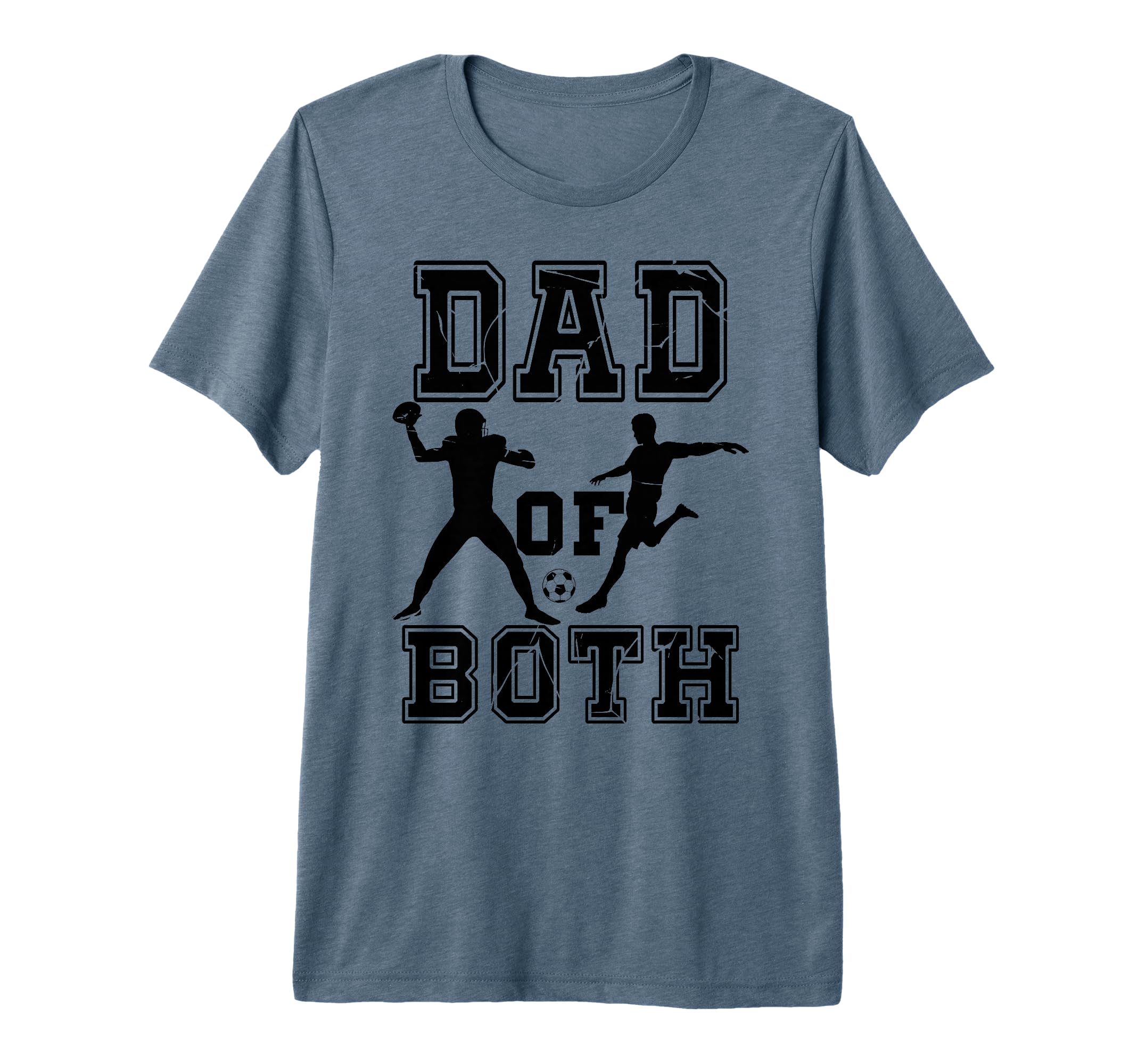 Mens Dad Both Funny Football Soccer T-Shirt - Unique Graphic for Adults