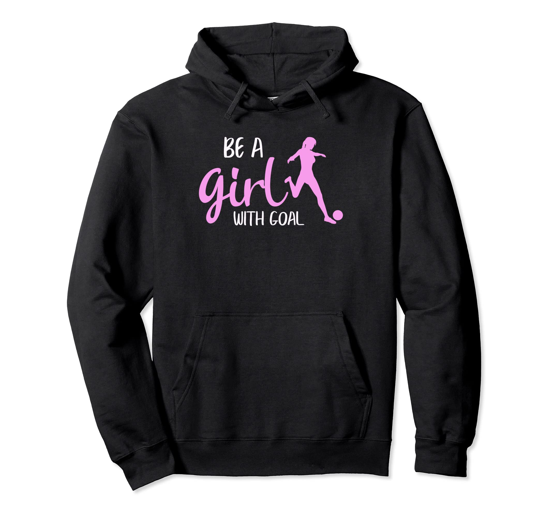 Be Goal Funny Soccer Players Hoodie - Custom Art Print Men Women