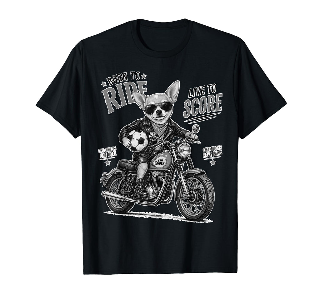 Chihuahua Motorbike Love Footbal Soccer T-Shirt - Unique Graphic Men Women