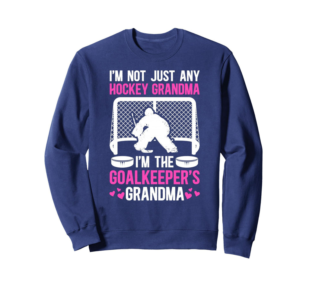 Im Hockey Goalkeeper Grandma Hockey Sweatshirt - Graphic Print for Adults