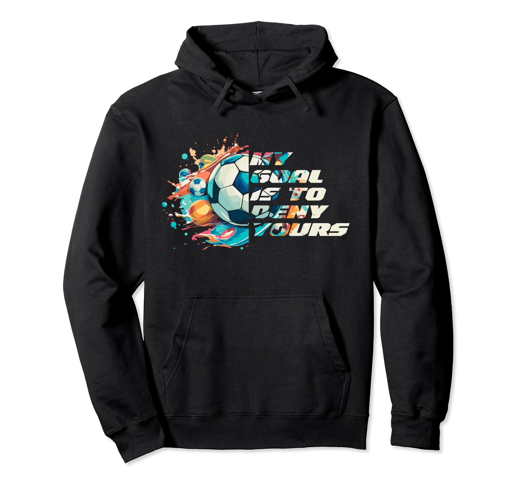 My Goal Is To Deny Yours Funny Hoodie - Aesthetic Graphic for Adults