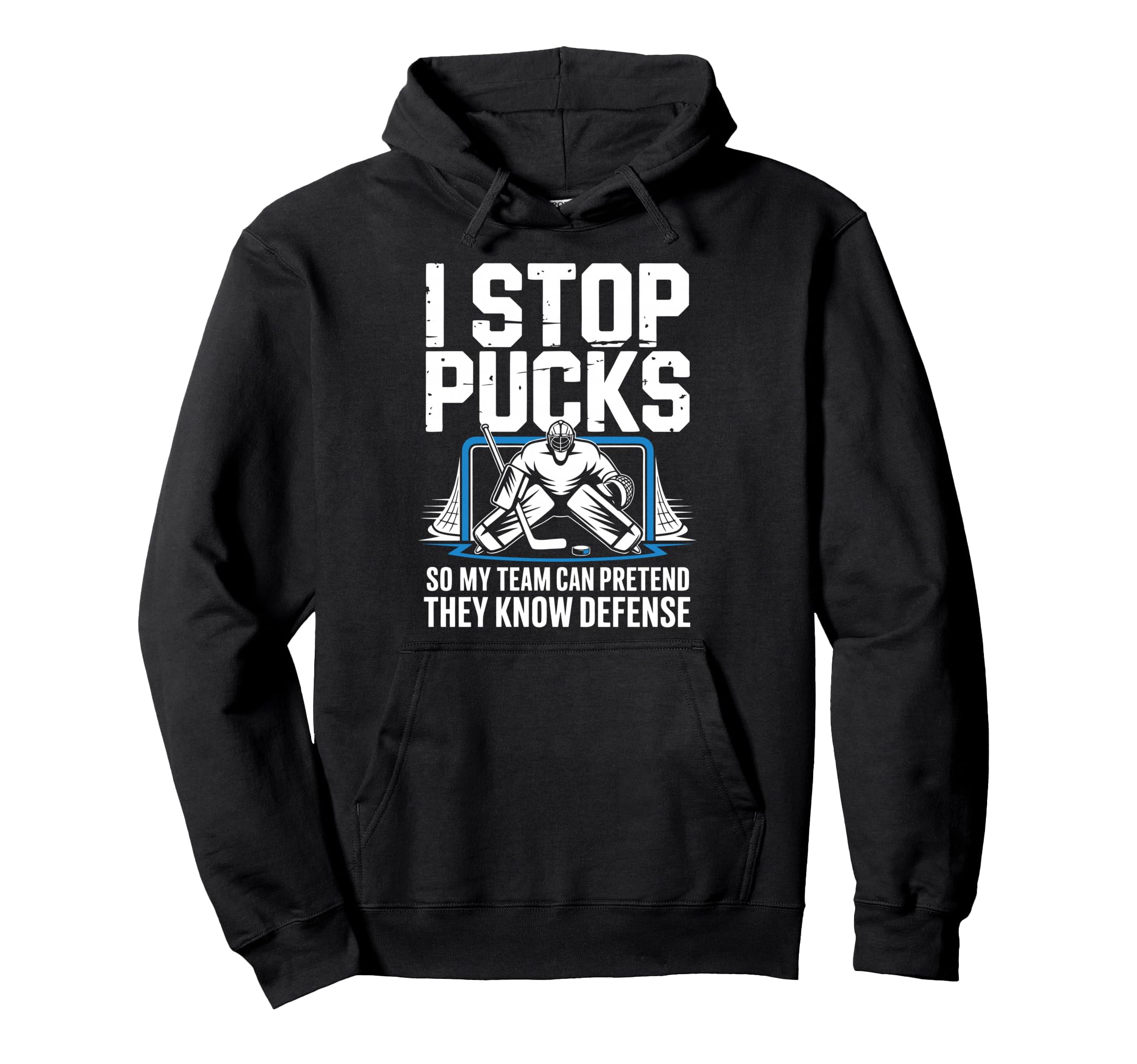 Funny Ice Hockey Goalkeeper Defense Hoodie - Fun Novelty Design Men Women