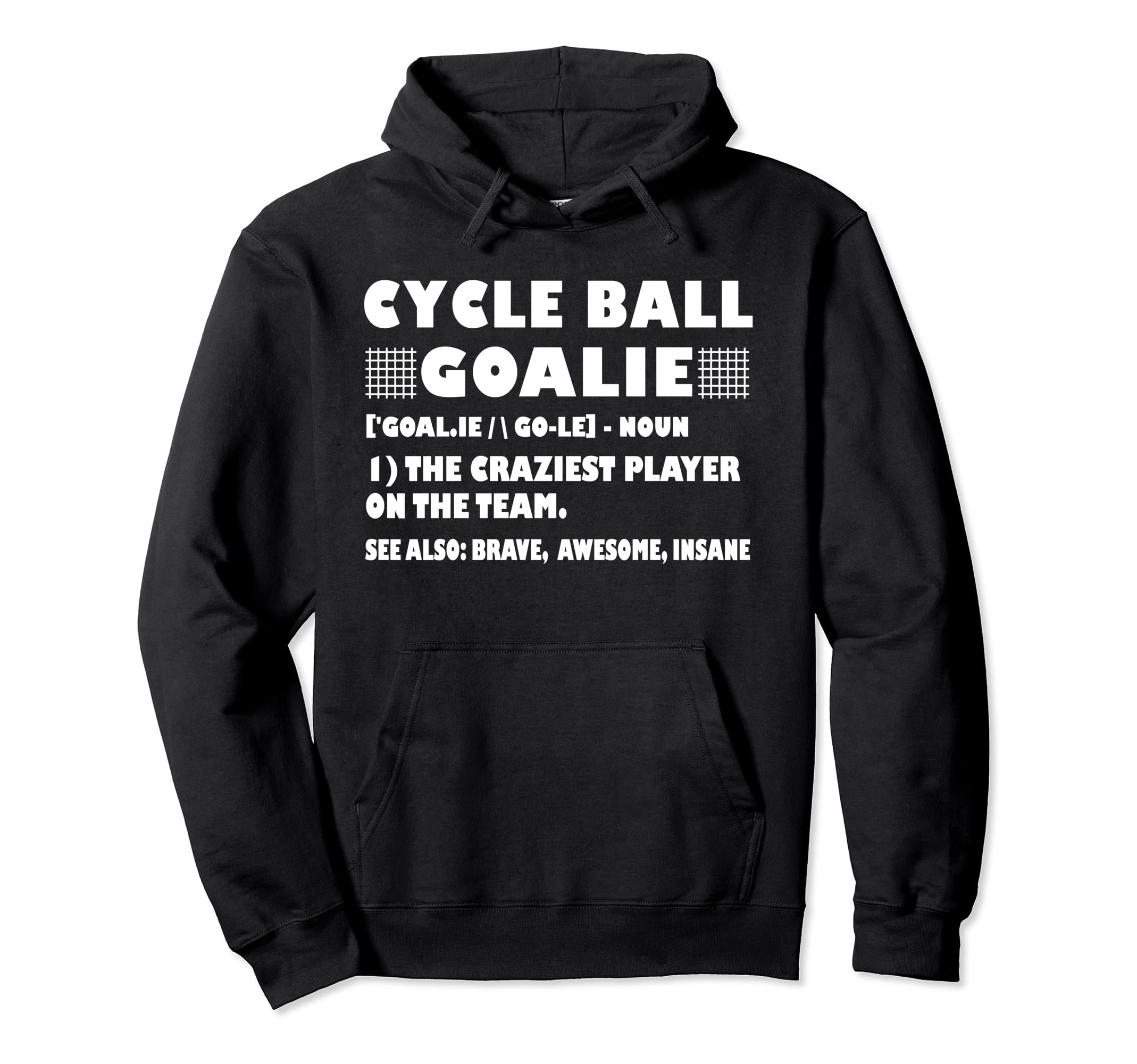 Funny Cycle Ball Goalie Definition Hoodie - Minimalist Print Unisex