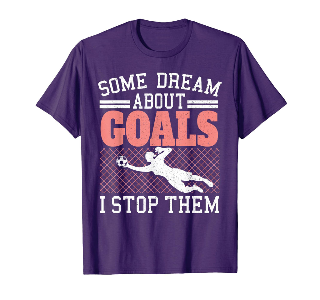 Goalie Soccer Shirts Sayings T-Shirt - Aesthetic Graphic for Adults