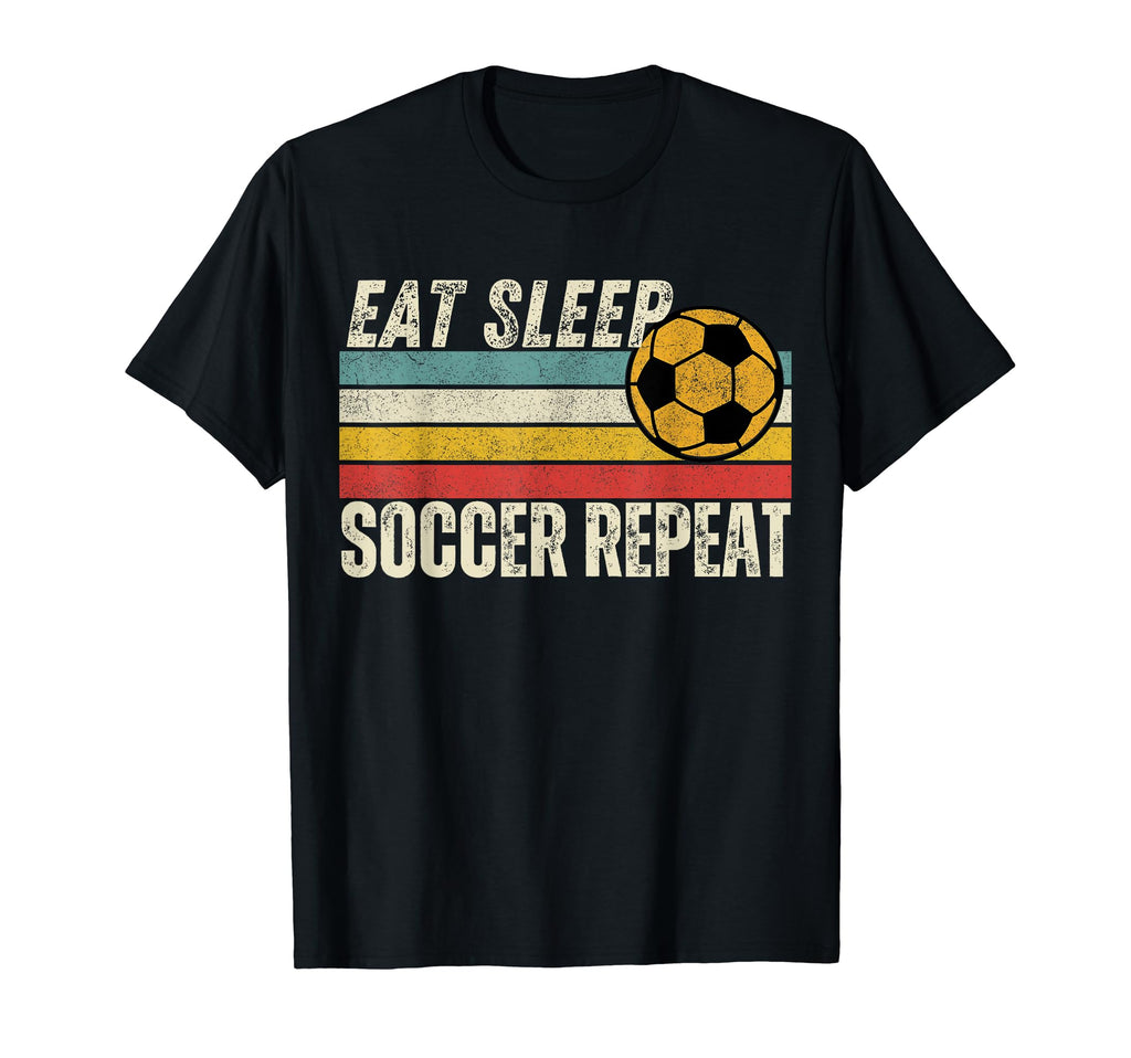 Eat Sleep Soccer Repeat Funny Soccer T-Shirt - Graphic Print for Adults
