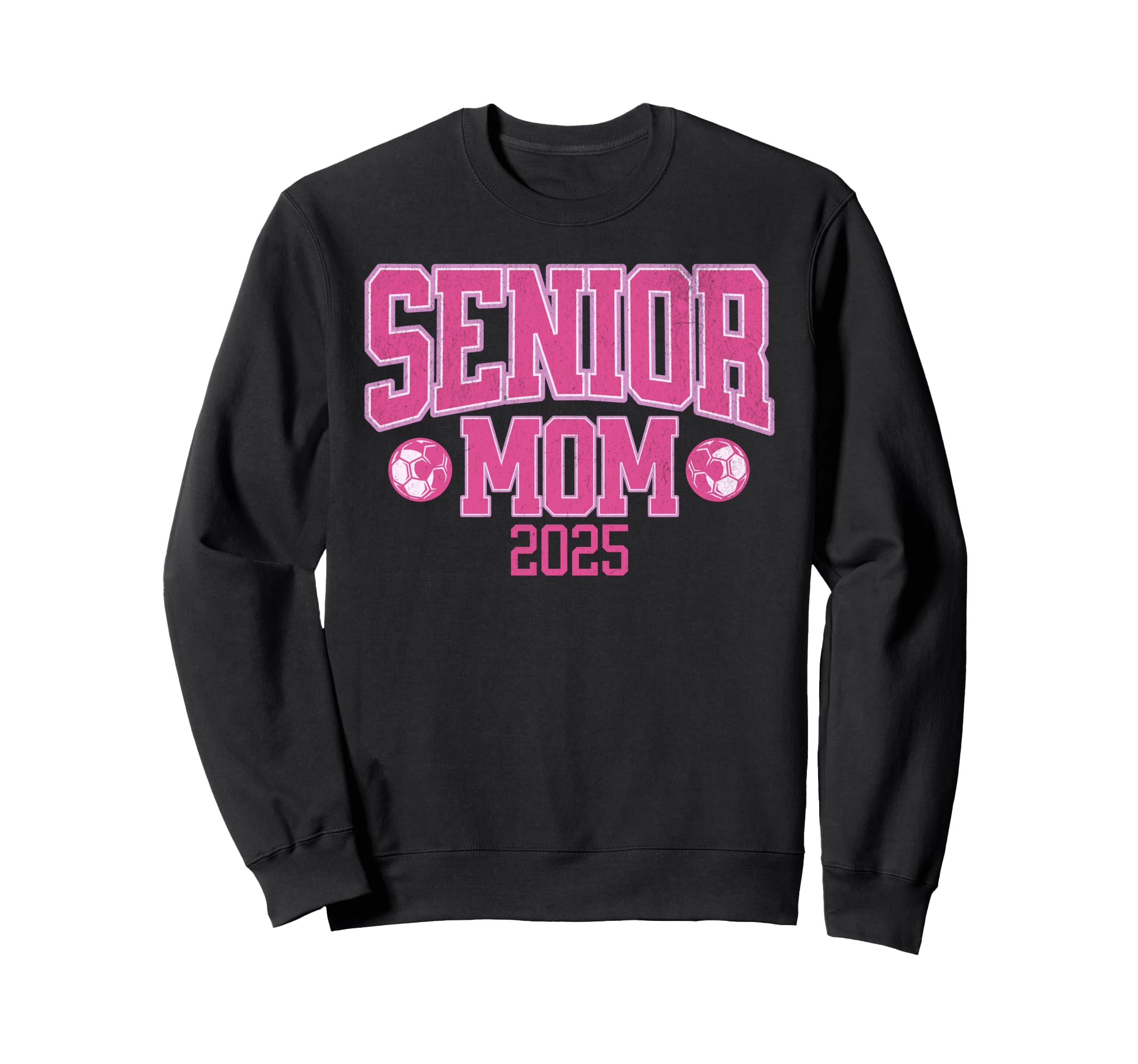 Senior Mom 2025 Soccer Class 2025 Sweatshirt - Graphic Print for Adults