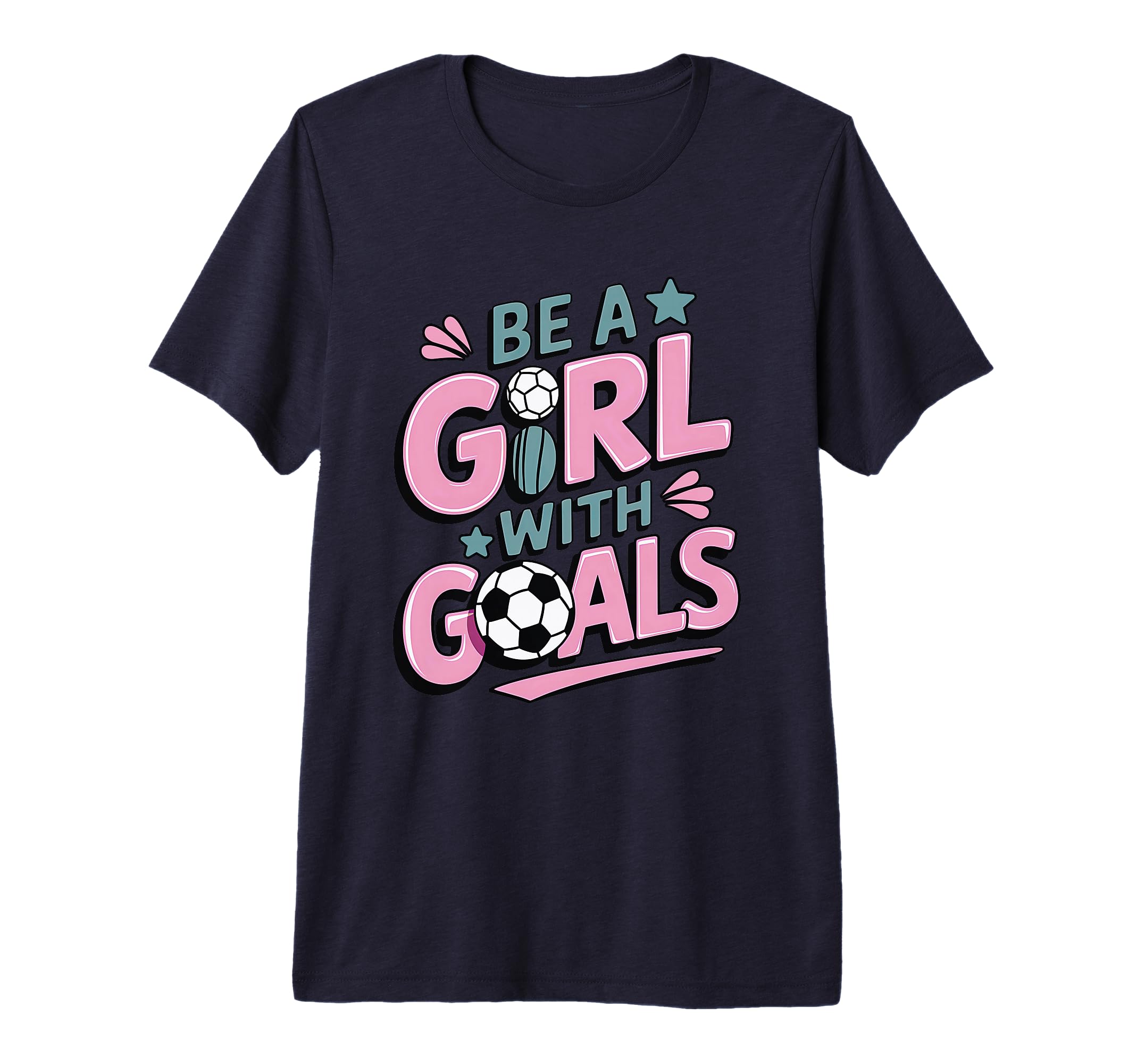 Be Goals Soccer Player Soccer Tri T-Shirt - Streetwear Style Men Women