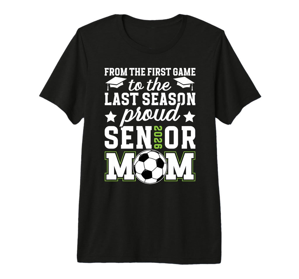 Proud Soccer Senior Mom 2026 Soccer T-Shirt - Unique Graphic Men Women