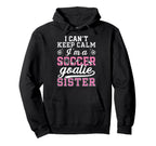 Im Soccer Goalie Sister Soccer Keeper Hoodie - Streetwear Style Unisex