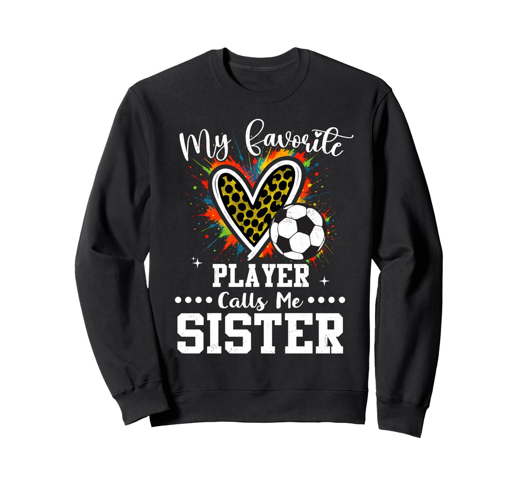 My Favorite Soccer Player Calls Sweatshirt - Minimalist Print for Adults