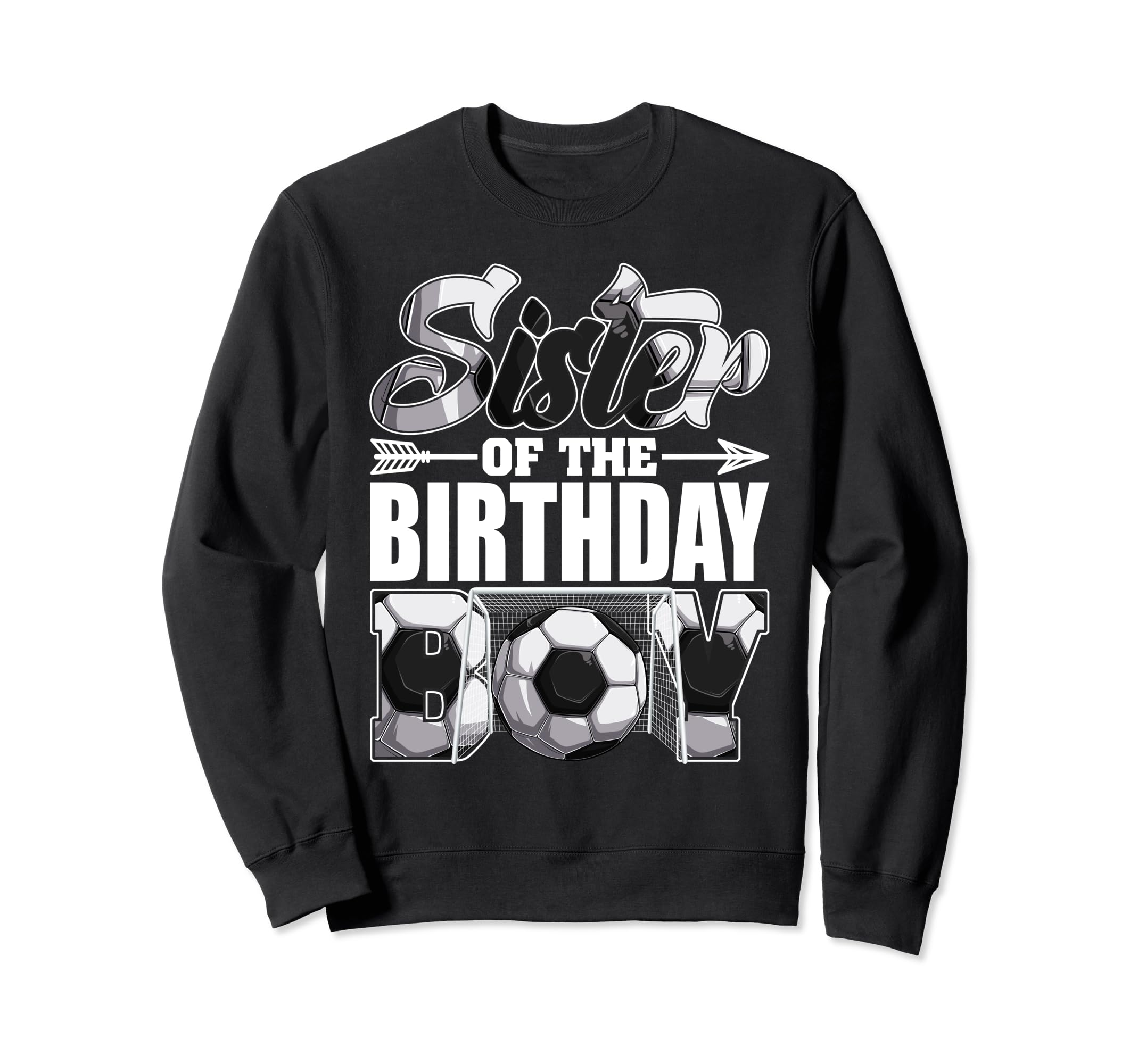Sister Birthday Soccer Matching Sweatshirt - Casual Everyday Wear Unisex