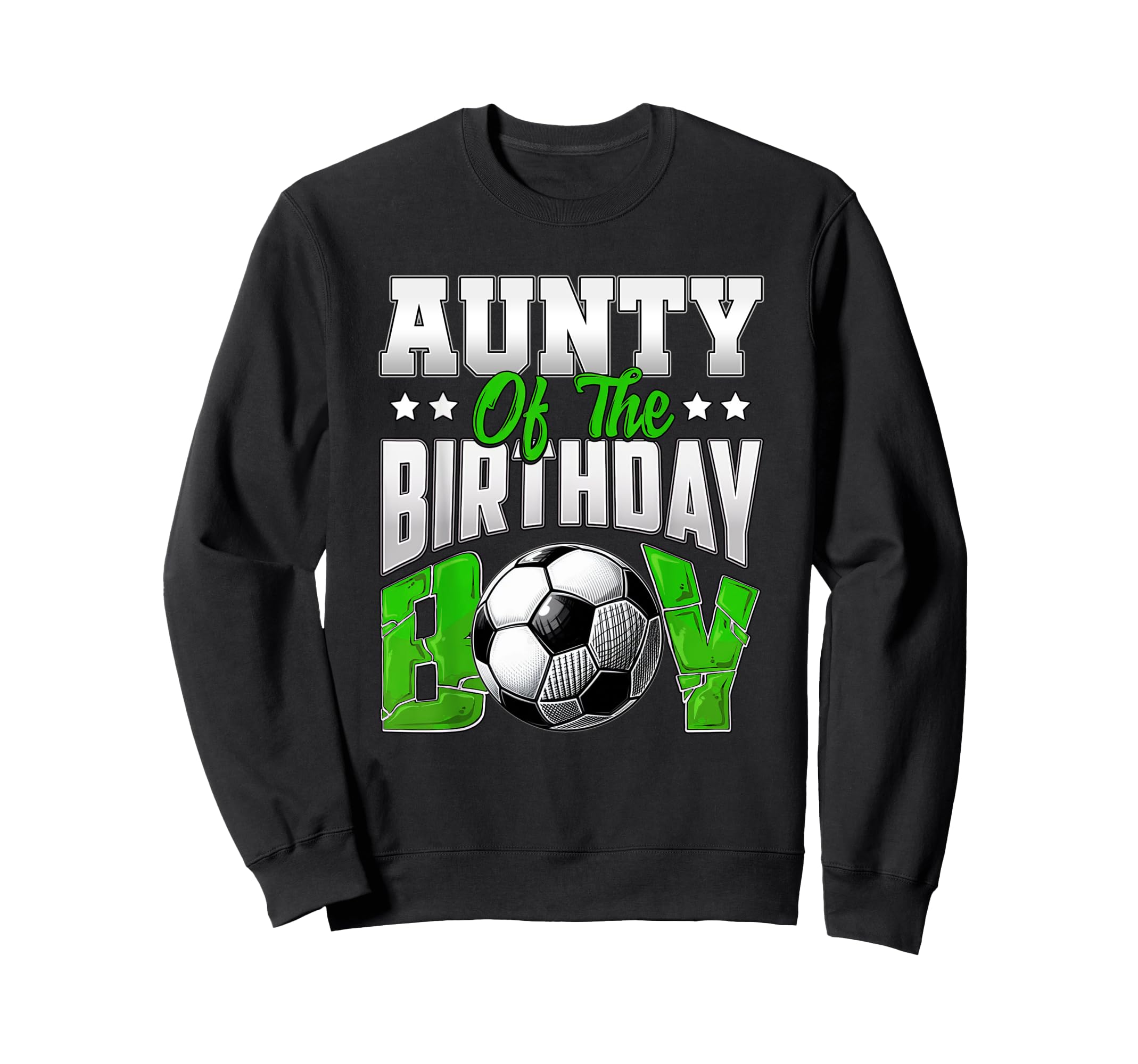Aunty Birthday Soccer Family Sweatshirt - Casual Everyday Wear for Adults