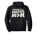 Pretend Im Soccer Mom Funny Soccer Mom Hoodie - Aesthetic Graphic Unisex