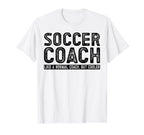 Soccer Coach T-Shirt - Casual Everyday Wear Unisex