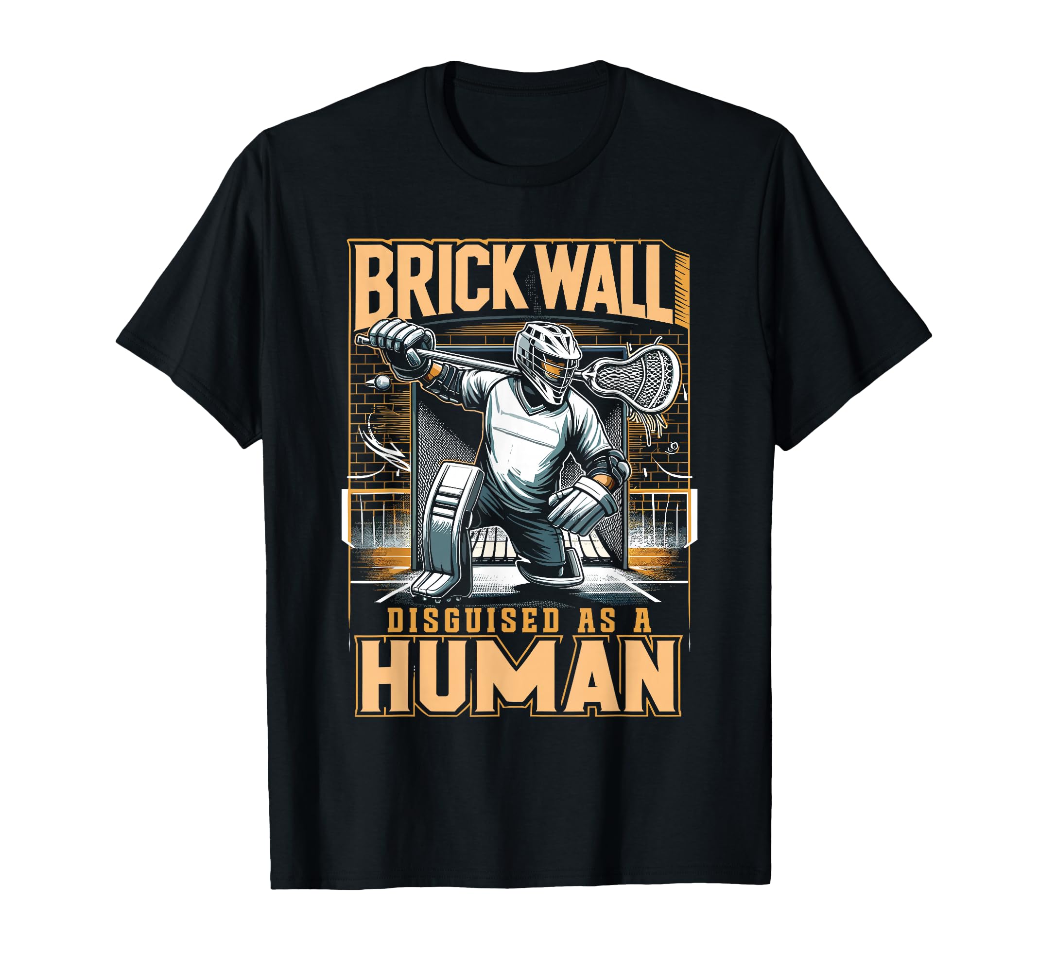 Funny Lacrosse Lacrosse Goalie Lax T-Shirt - Trendy Graphic for Adults
