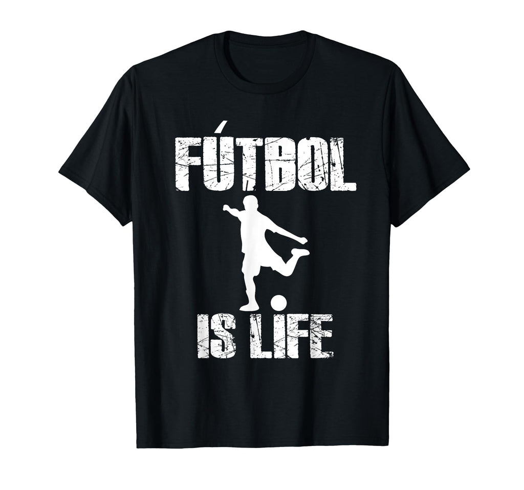 Funny Futbol Is Life Football Lover T-Shirt - Novelty Apparel Unisex