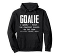 Goalie Gear Goalkeeper Definition Hoodie - Graphic Print Unisex