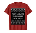 Most Likely To Play Soccer Matching T-Shirt - Minimalist Print Men Women