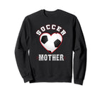 Mother Soccer Gifts Funny Fathers Day Sweatshirt - Streetwear Style Unisex