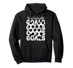 Soccer Coquette Be Goals Hoodie - Trendy Graphic Men Women