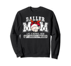 Baller Mom Louder Prouder Baseball Sweatshirt - Unique Graphic Unisex